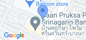 地图概览 of Baan Pruksa Prime Srinakarin-Bangna 