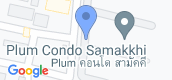 地图概览 of Plum Condo Samakkhi