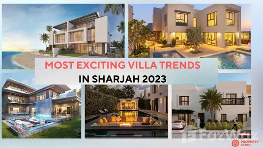 Sharjah Most Exciting Villa Trends 2023