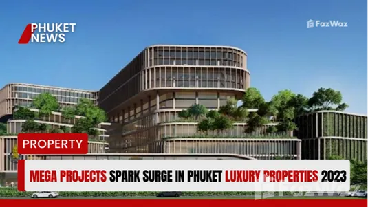 Phuket's Mega Projects 2023