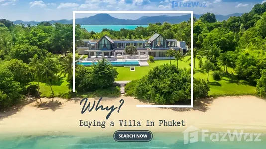 Reasons to Buy a Villa in Phuket