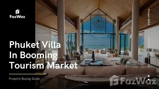 Phuket Villa in Booming Tourism Market