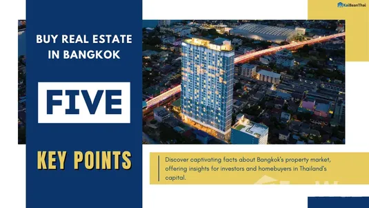 5 Key Points when buy Real Estate in Bangkok