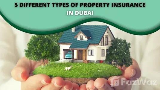 Types of Dubai Property Insurance