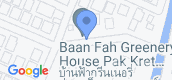 Map View of Baan Fah Greenery House Pak Kret - Chaengwattana