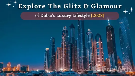 Dubai Glizt and Glamour