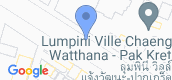 Map View of Lumpini Ville Changwattana - Pakkret