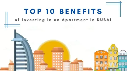 Benefits of Investing Dubai Apartment