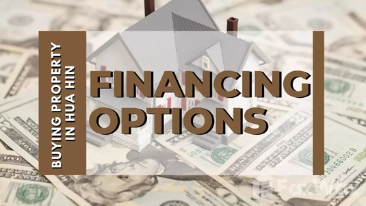 financing options in Hua Hin