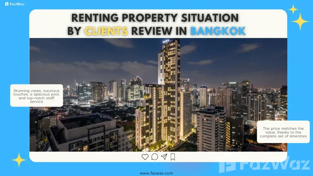 Renting Property Situation by Clients Review in Bangkok