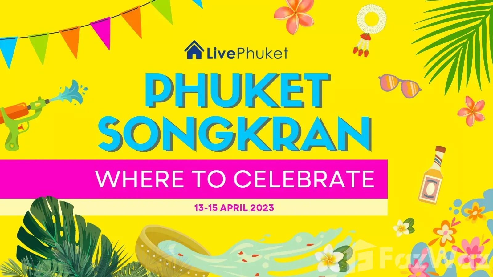 Best Places to Celebrate Songkran in Phuket 2023