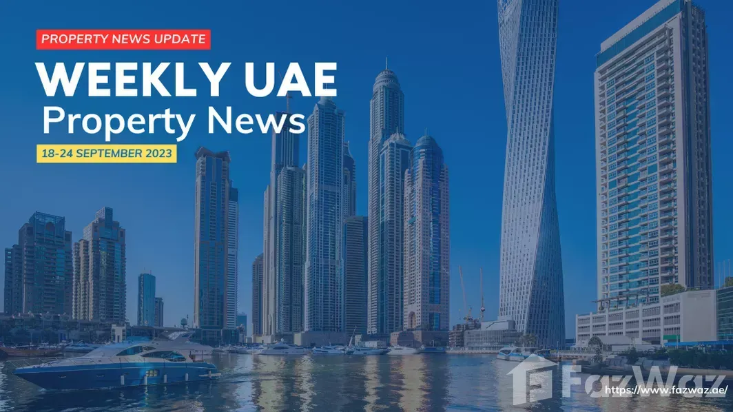 18-24 September 2023: Weekly UAE Property News