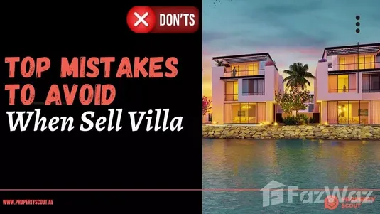 Don't do mistakes When Selling villa in Sharjah