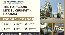 The Parkland Lite Sukhumvit - Paknam 在售单元