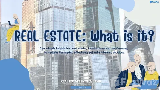 What is Real Estate?