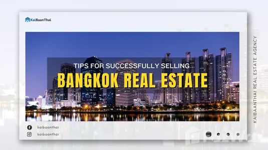 Tips for Selling Real Estate in Bangkok