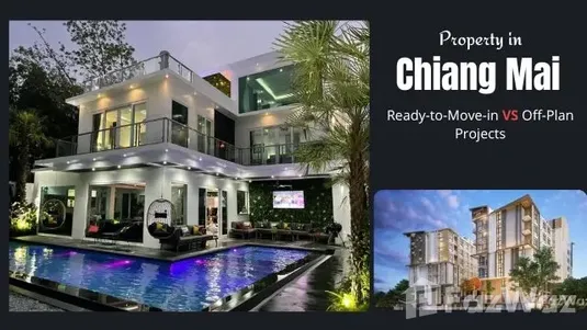 Ready to move in and Off plan projects in Chiang Mai