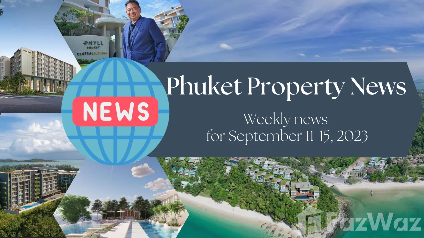 Property news Phuket: Weekly news for September 11-15, 2023