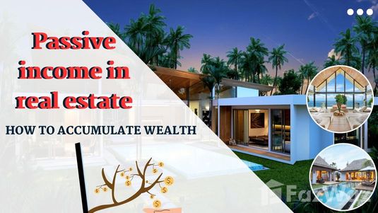 Passive income in real estate