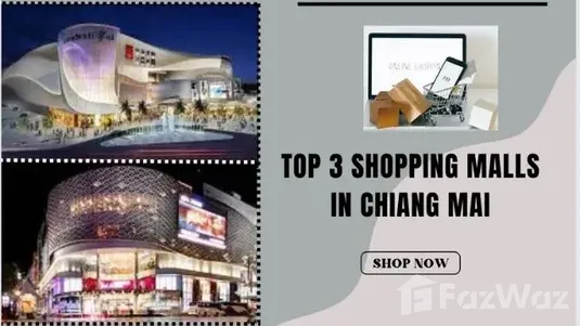 Top 3 Shopping Malls in Chiang Mai